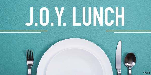 J.O.Y. Luncheon (Just Older Youth)