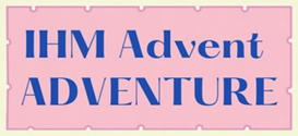 IHM Advent Adventure