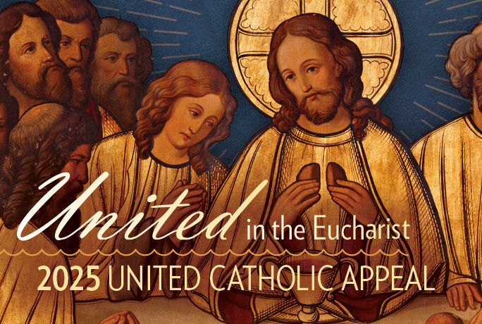 United Catholic Appeal 2024-2025 - Intention Weekend November 9/10